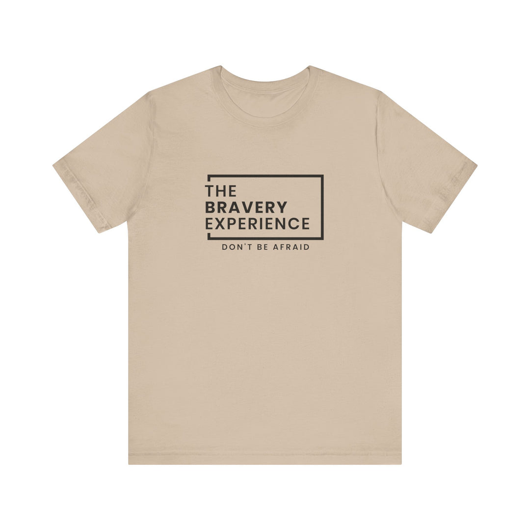 Bravery Tee - The Bravery Experience