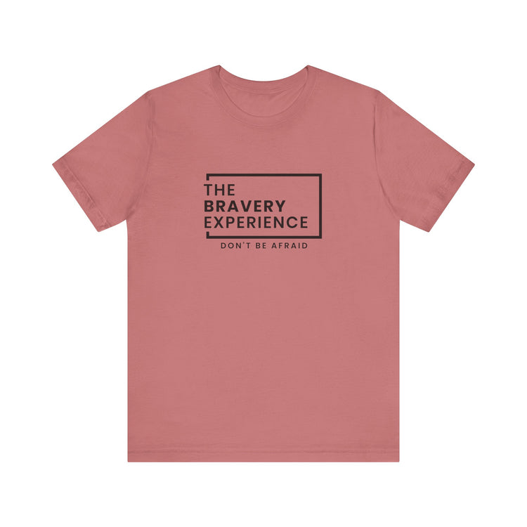 Bravery Tee - The Bravery Experience