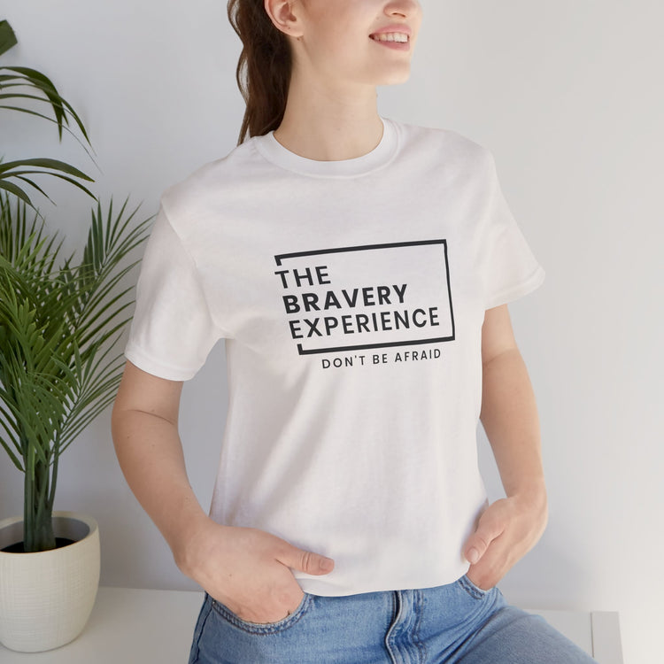 Bravery Tee - The Bravery Experience