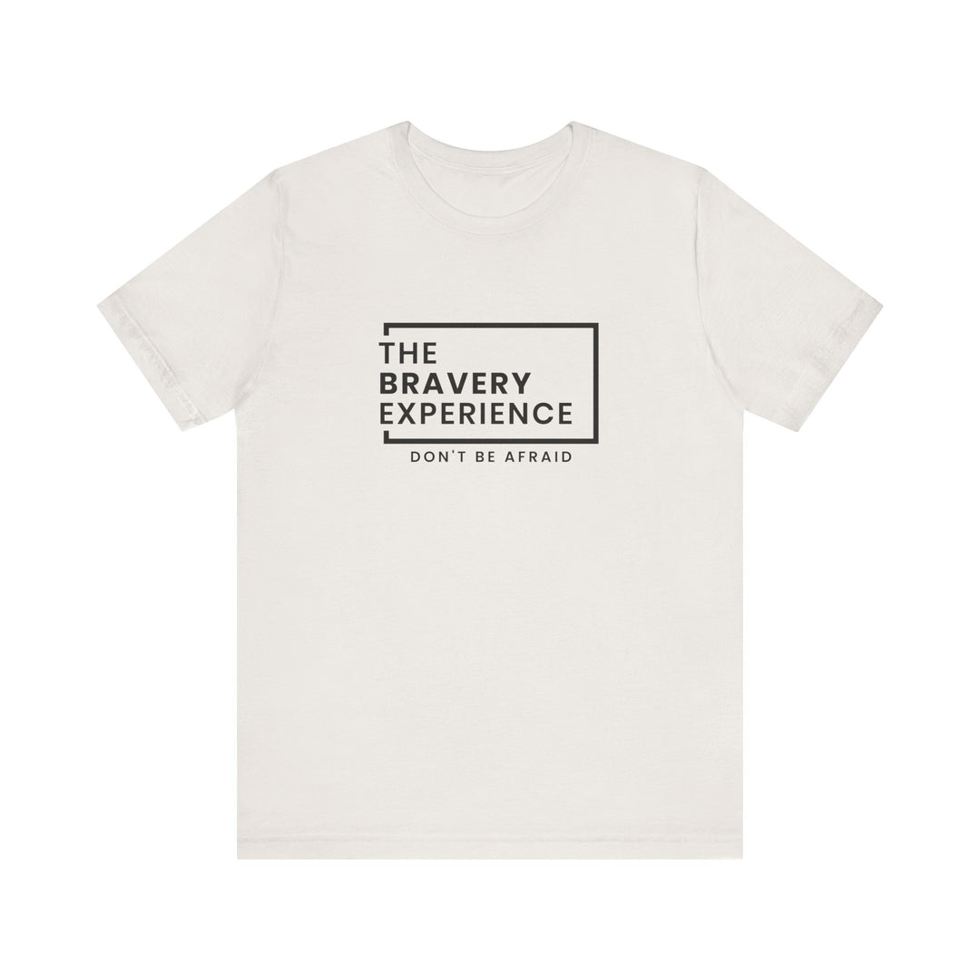 Bravery Tee - The Bravery Experience